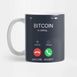 Funny Bitcoin is Calling Mug